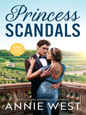 cover image of Princess Scandals/His Majesty's Temporary Bride/Revelations of a Secret Princess/The King's Bride by Arrangement